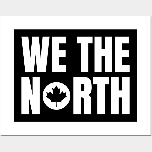 Image: We the north (oh canada) (white) Wall Art by itemful